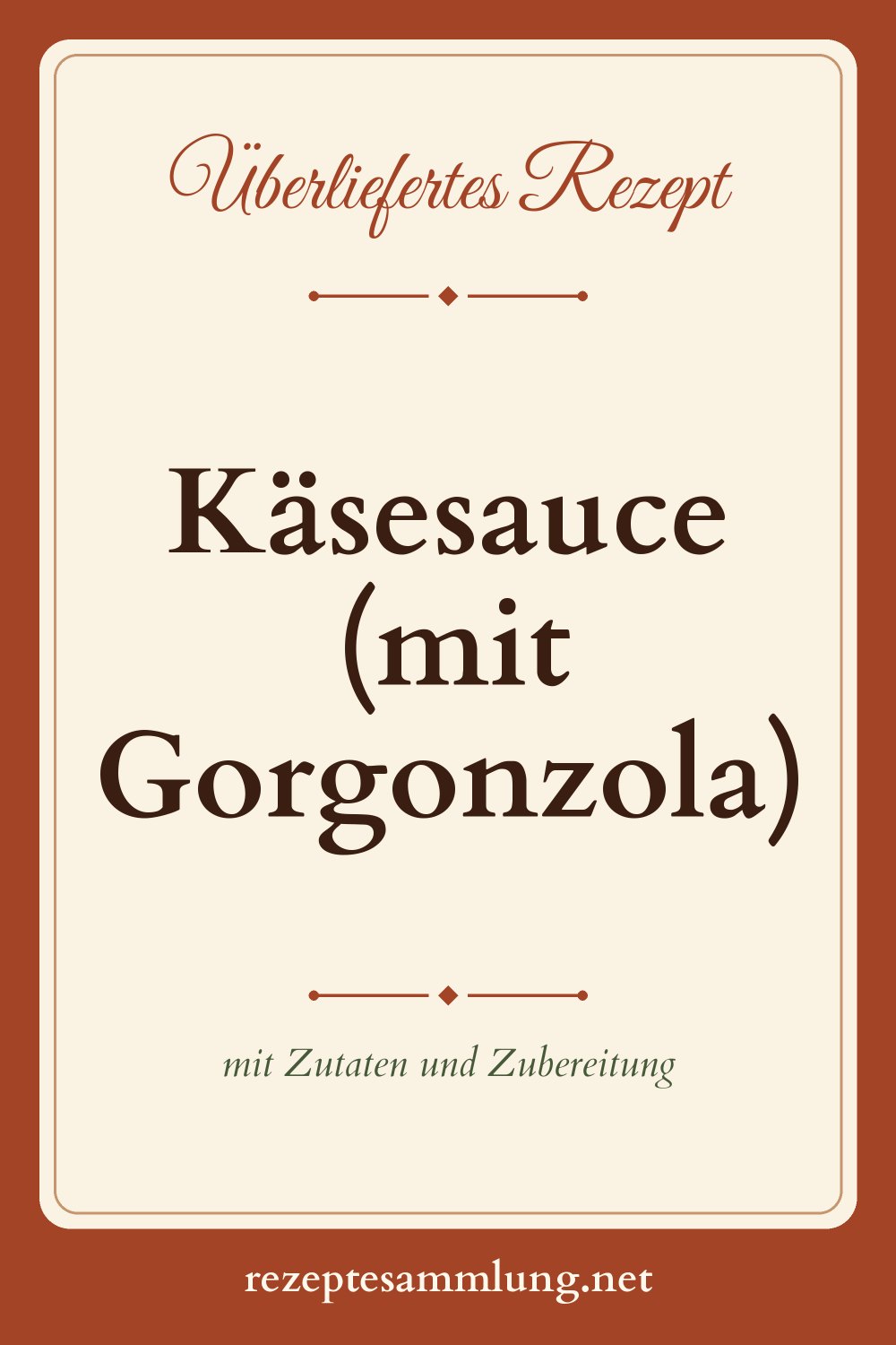 Pin-Bild Käsesauce (mit Gorgonzola)