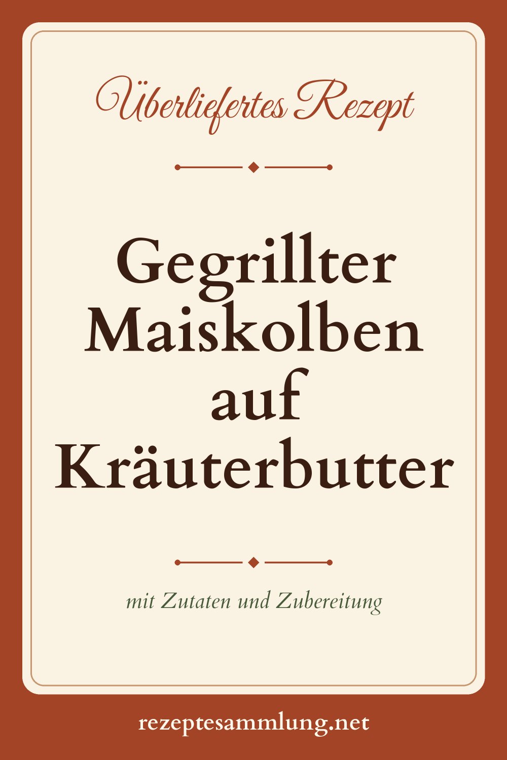 Pin-Bild Gegrillter Maiskolben auf Kräuterbutter